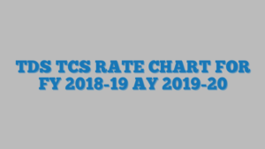 Tcs Rate Chart For Fy 2016 17